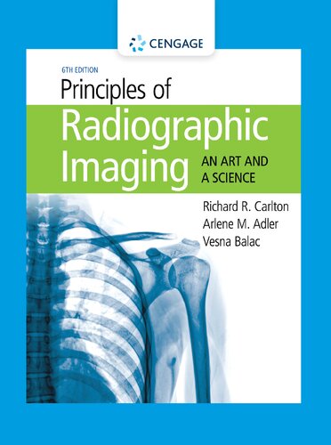 Principles of Radiographic Imaging: An Art and A Science