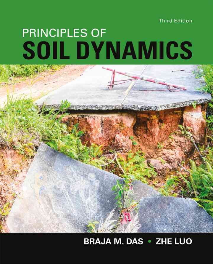Principles of Soil Dynamics 3rd Edition
