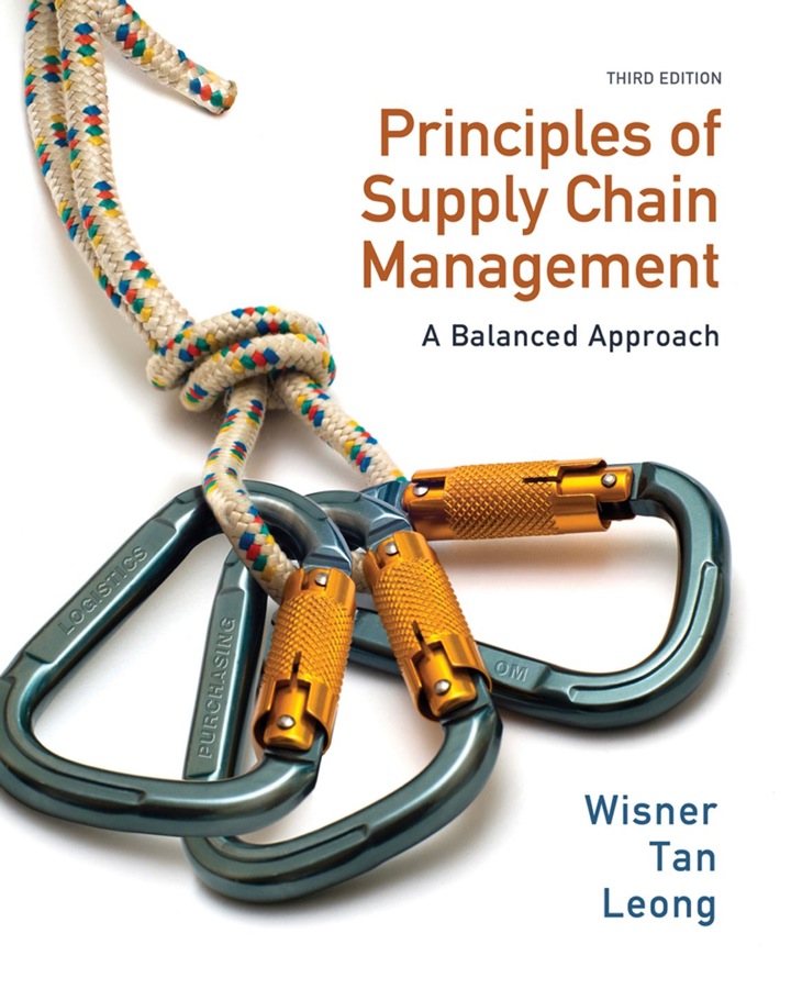 Principles of Supply Chain Management: A Balanced Approach 3rd Edition