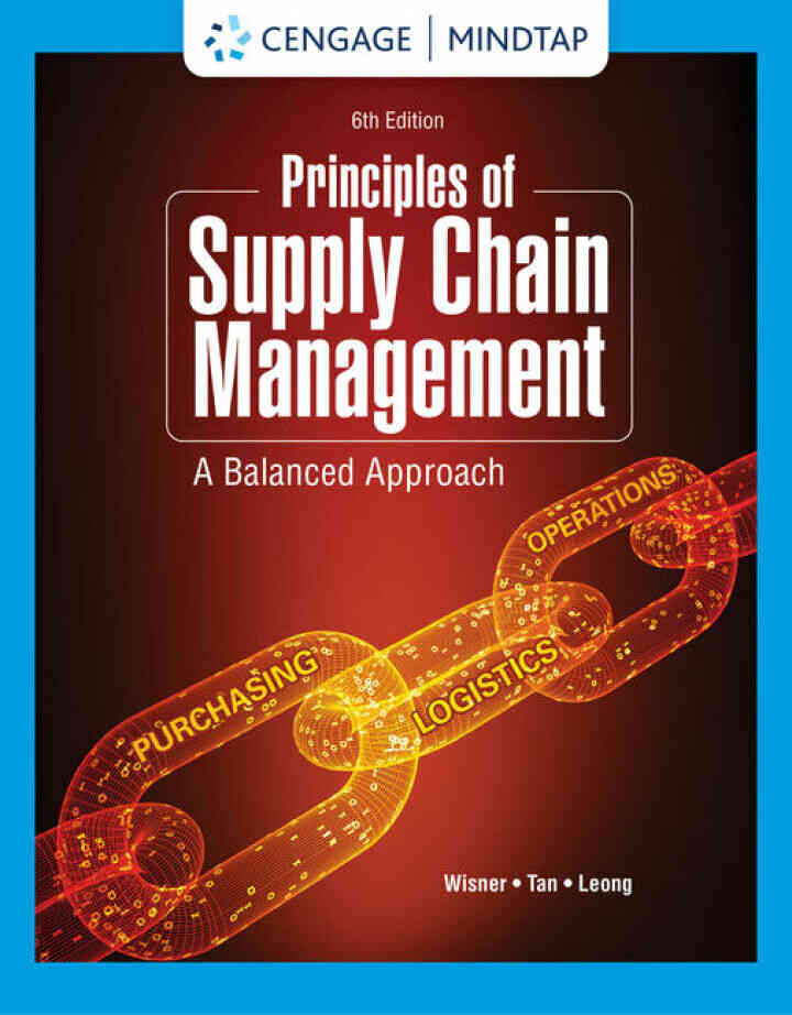 Principles of Supply Chain Management: A Balanced Approach, 6th Edition