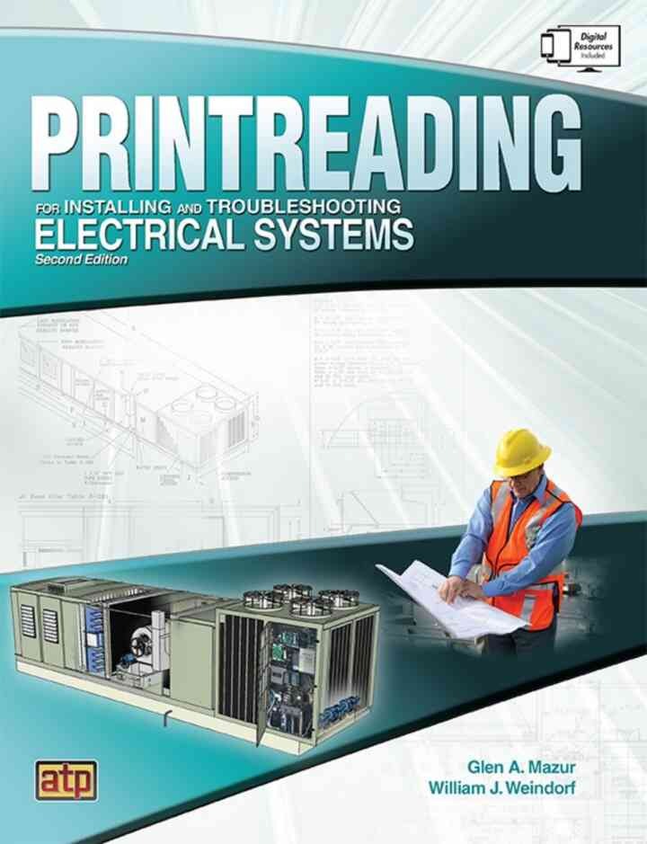 Printreading for Installing and Troubleshooting Electrical Systems, 2nd Edition