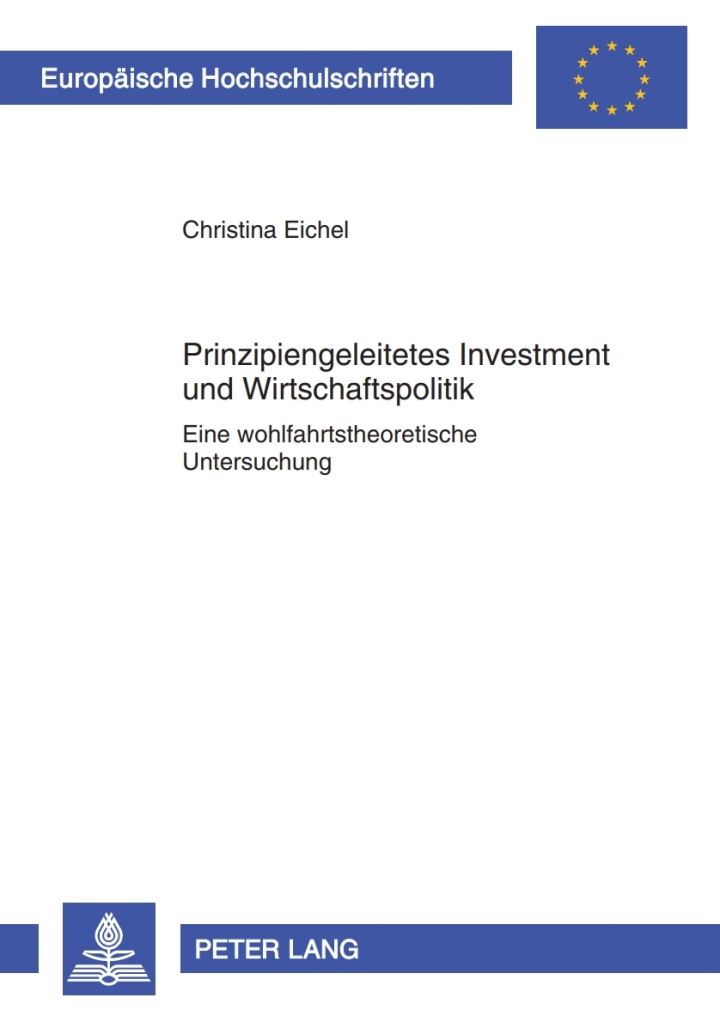 Prinzipiengeleitetes Investment und Wirtschaftspolitik: Eine wohlfahrtstheoretische Untersuchung