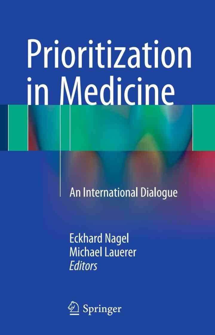 Prioritization in Medicine: An International Dialogue
