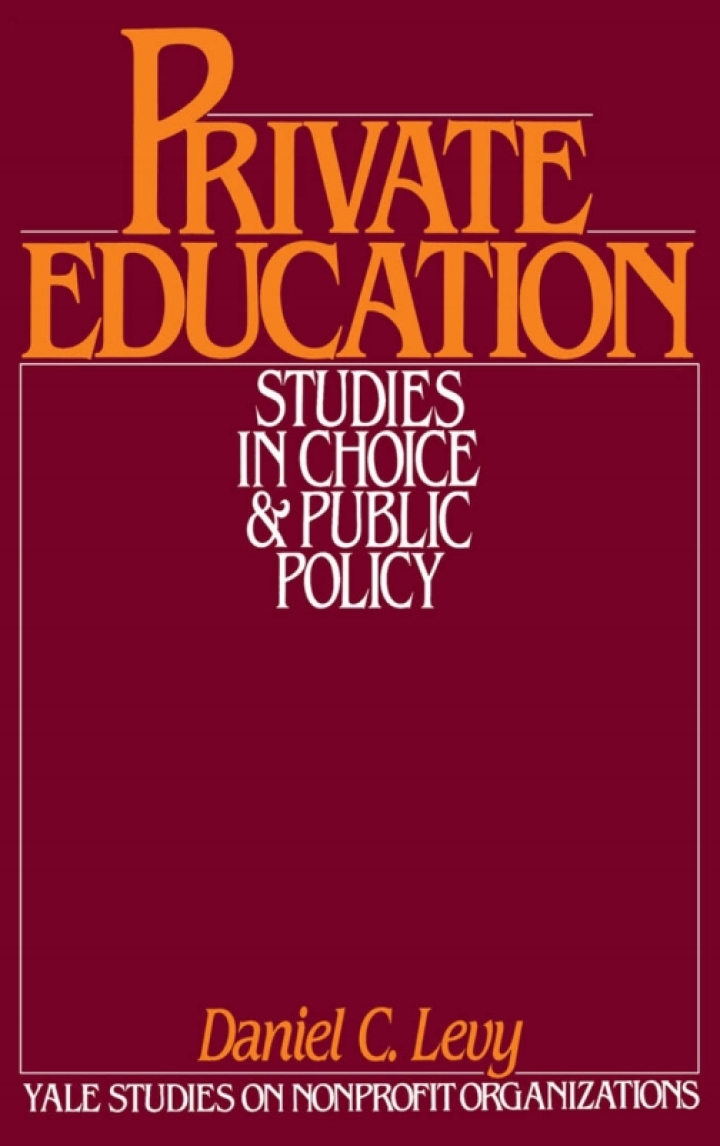 Private Education : Studies in Choice and Public Policy