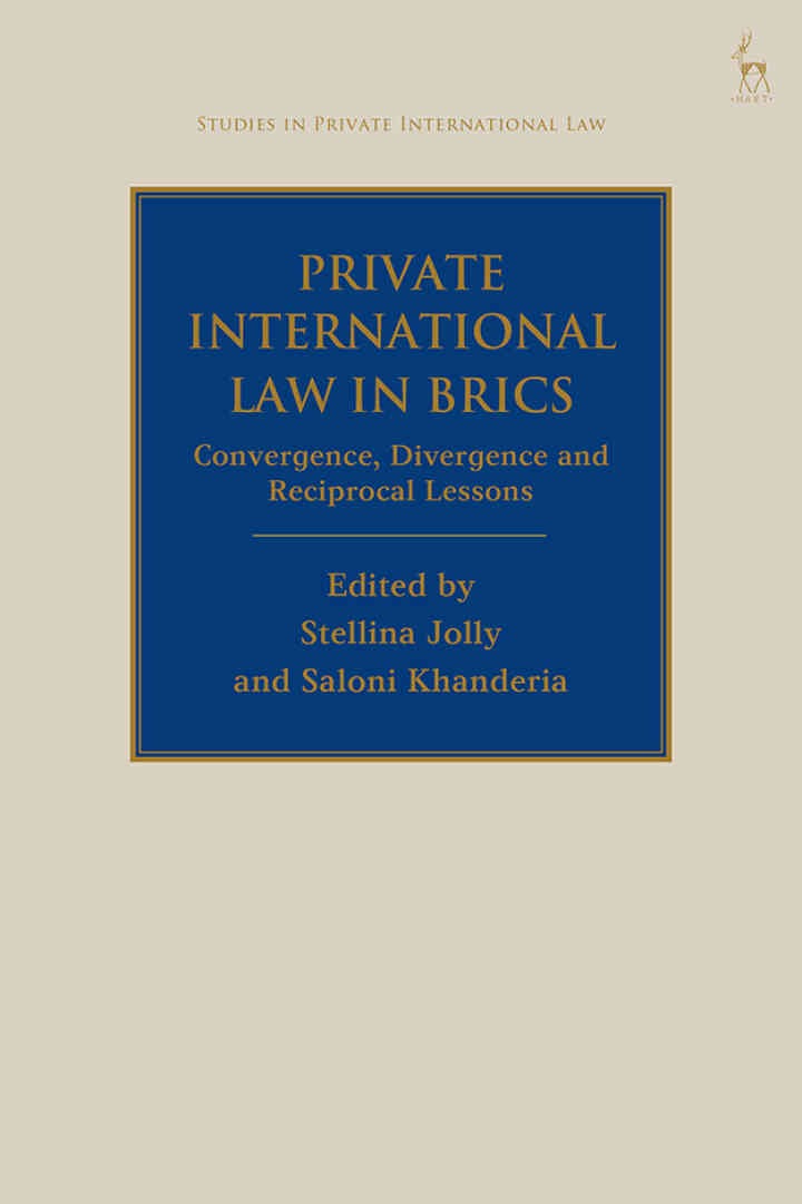Private International Law in BRICS: Convergence, Divergence and Reciprocal Lessons