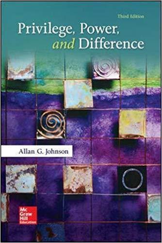 Privilege, Power, and Difference 3rd Edition by Allan G. Johnson