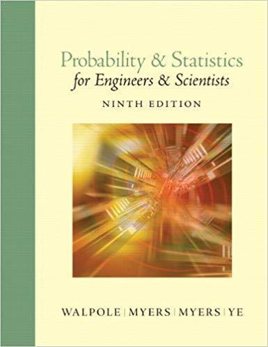 Probability and Statistics for Engineers and Scientists 9th Edition by Ronald E. Walpole