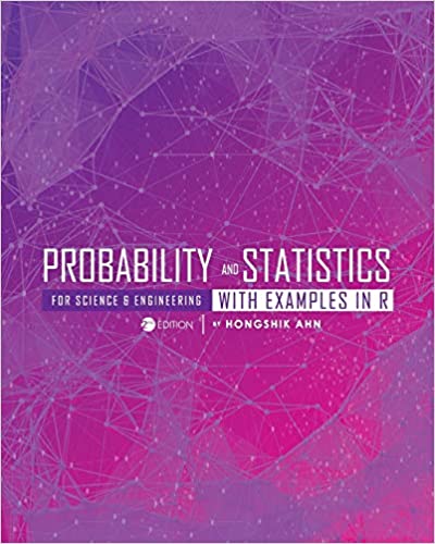 Probability and Statistics for Science and Engineering with Examples in R