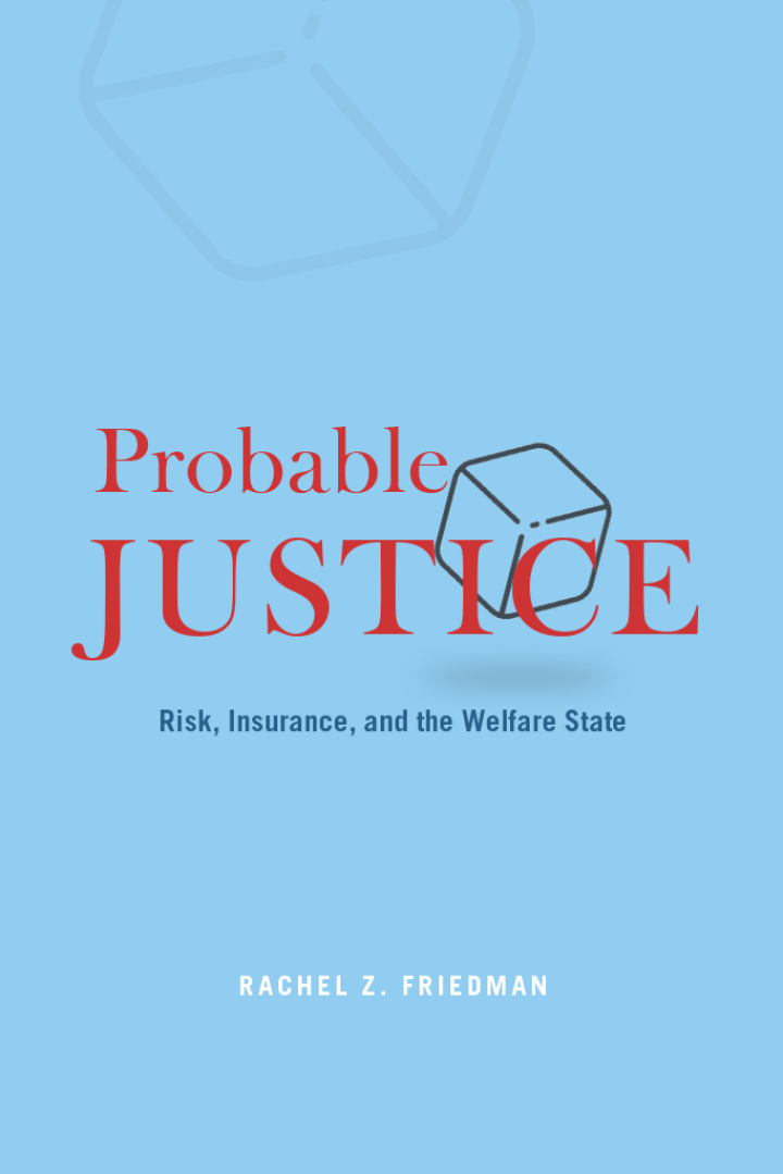 Probable Justice: Risk Insurance and the Welfare State