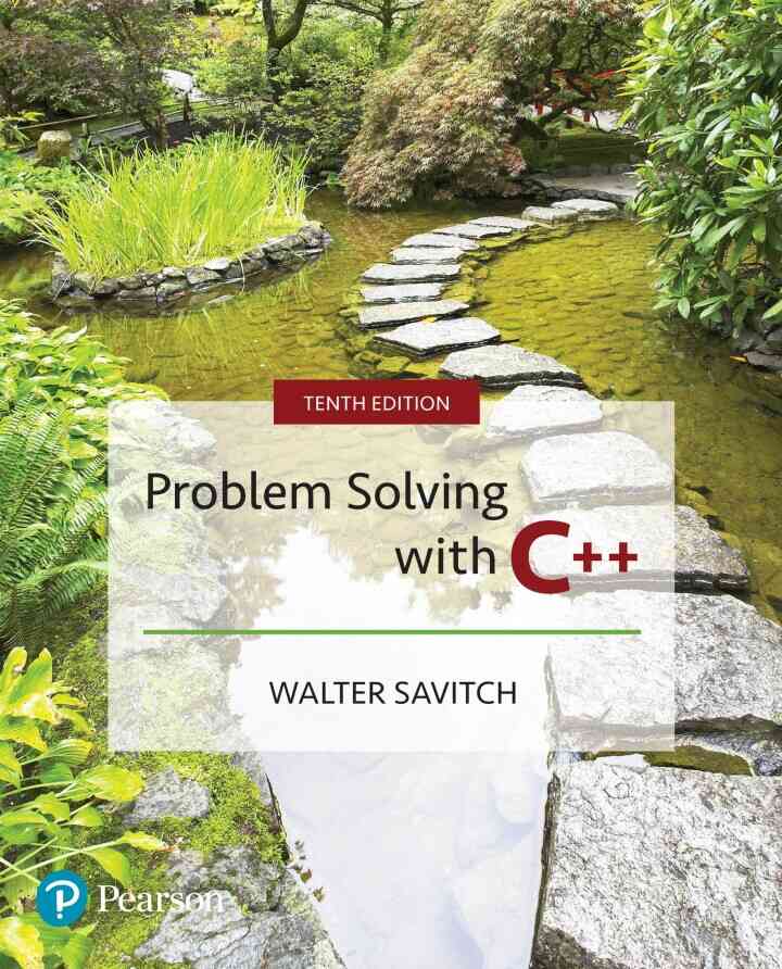 Problem Solving with C++, 10th Edition