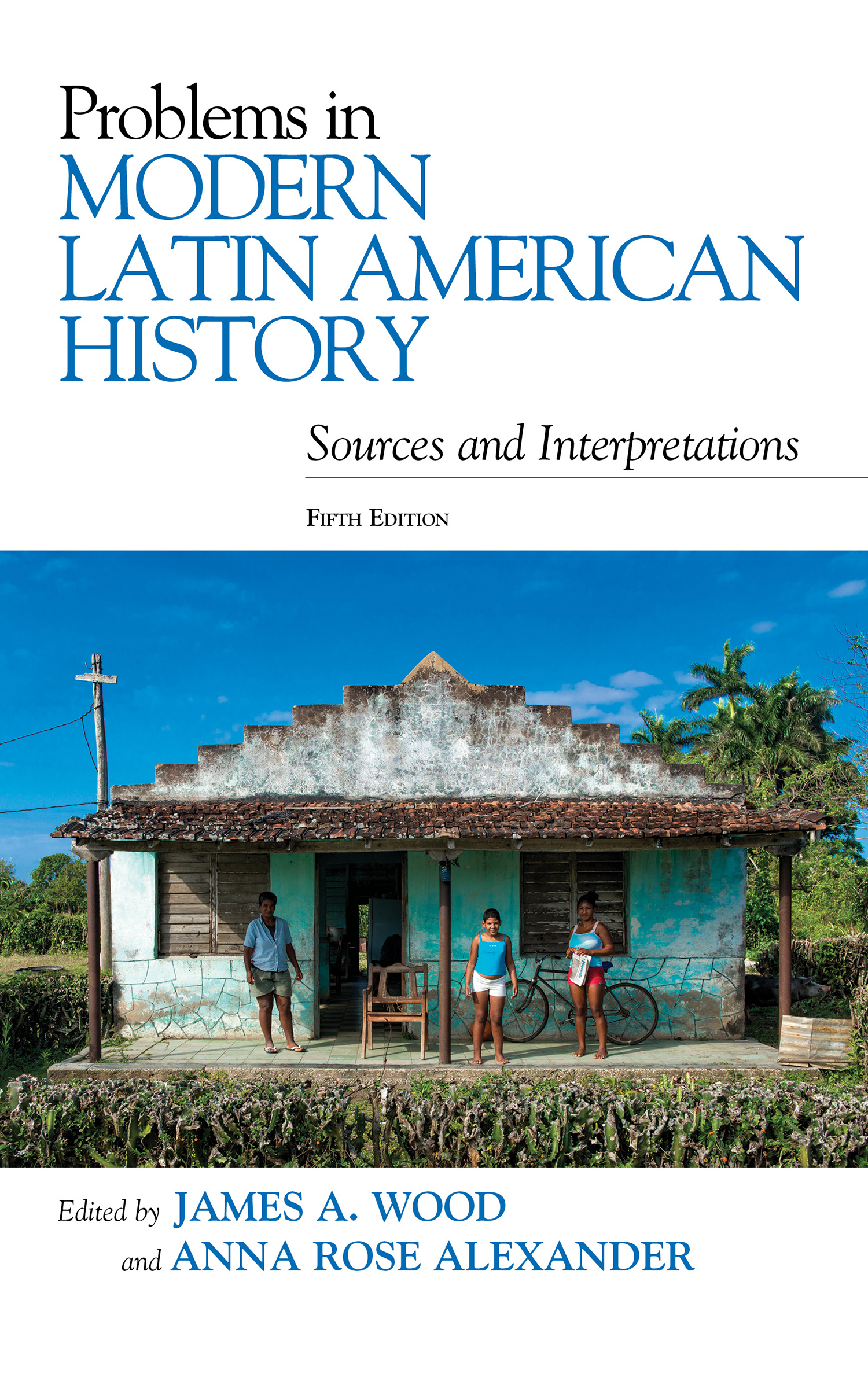 Problems in Modern Latin American History