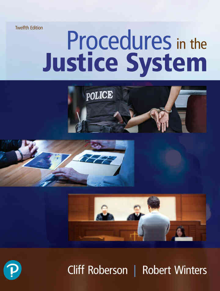 Procedures in the Justice System, 12th Edition