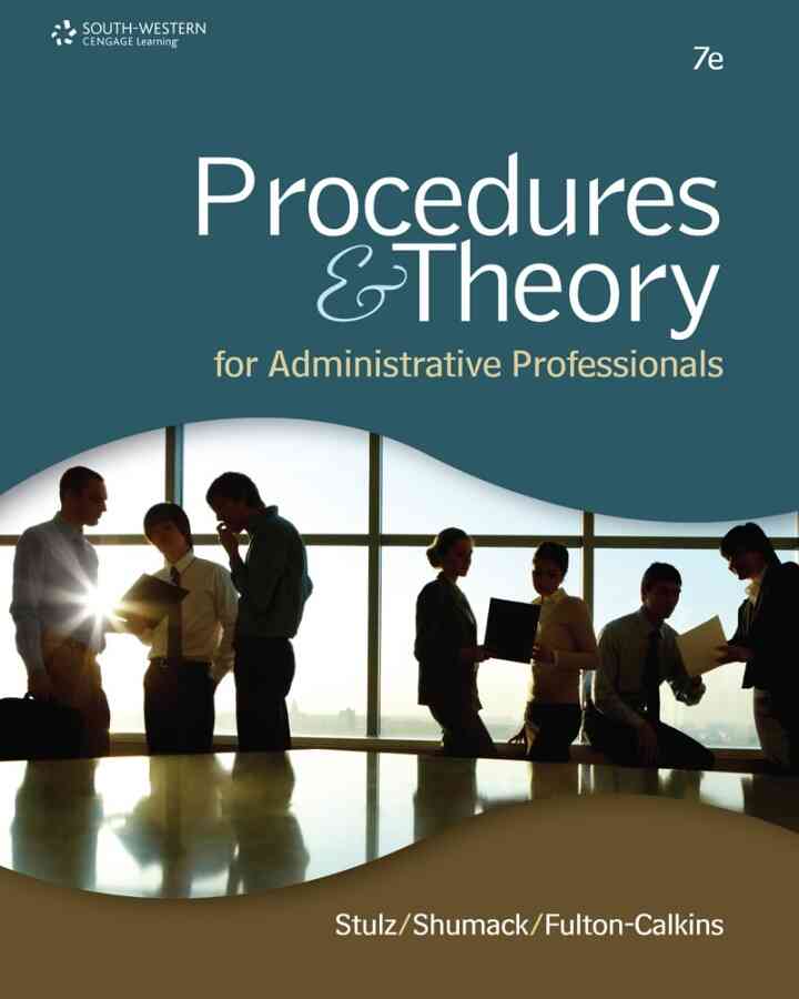 Procedures & Theory for Administrative Professionals 7th Edition