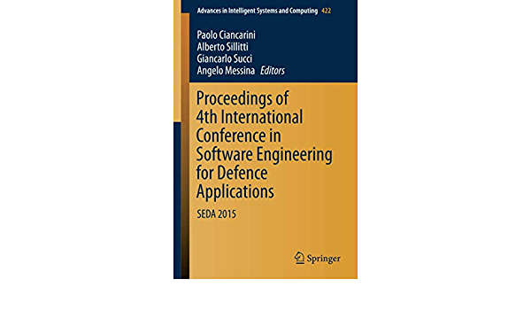 Proceedings of 4th International Conference in Software Engineering for Defence Applications: SEDA 2015