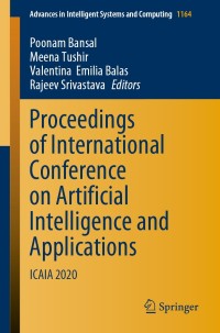 Proceedings of International Conference on Artificial Intelligence and Applications: ICAIA 2020