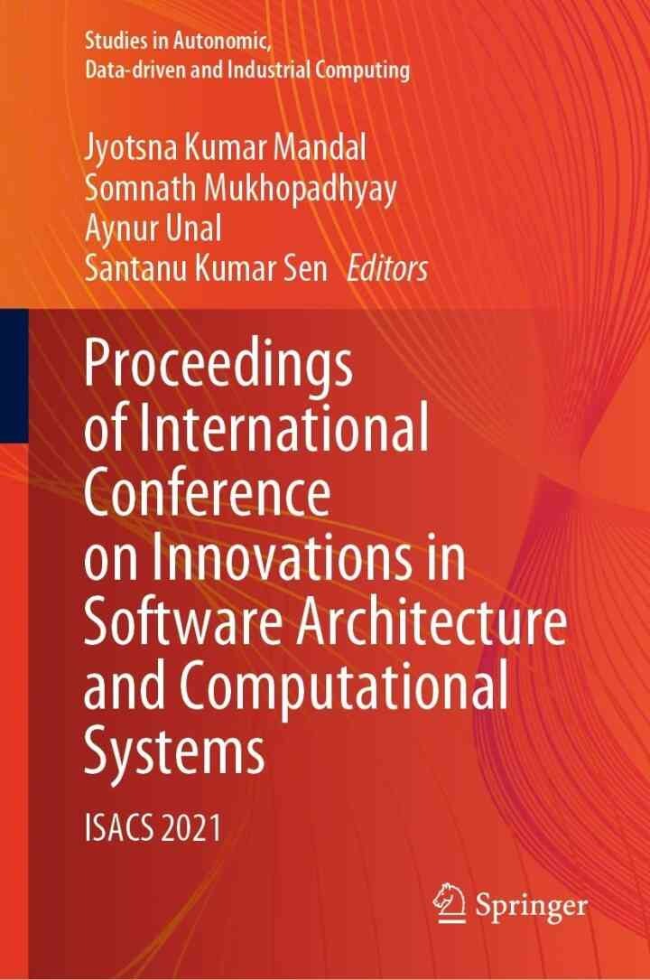 Proceedings of International Conference on Innovations in Software Architecture and Computational Systems: ISACS 2021