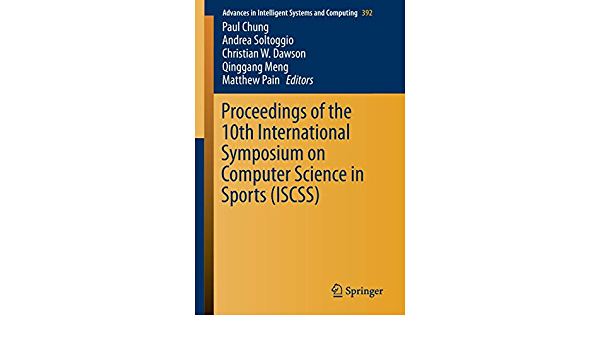 Proceedings of the 10th International Symposium on Computer Science in Sports (ISCSS)