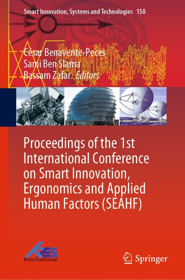 Proceedings of the 1st International Conference on Smart Innovation Ergonomics and Applied Human Factors (SEAHF)