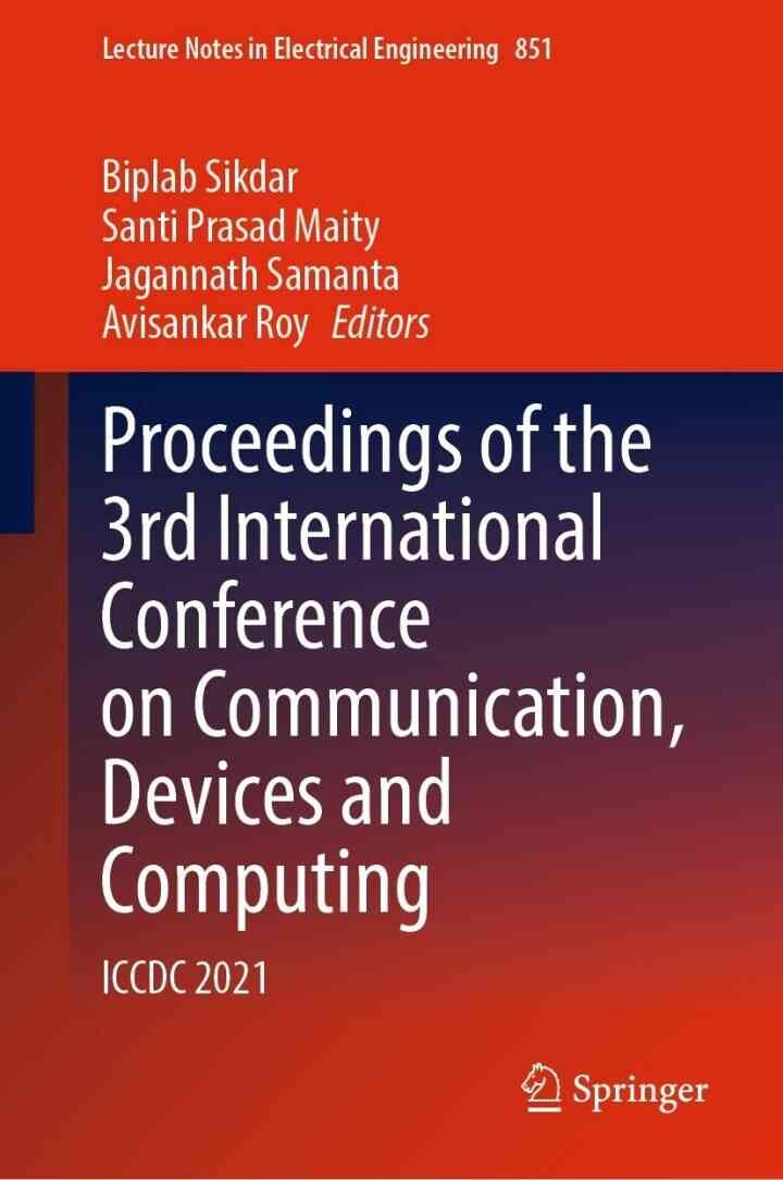 Proceedings of the 3rd International Conference on Communication, Devices and Computing: ICCDC 2021