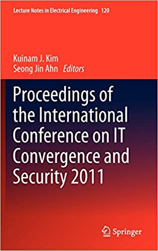 Proceedings of the International Conference on IT Convergence and Security 2011