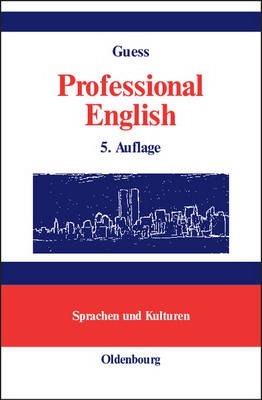 Professional English in Science and Technology. Englisch f�r Wissenschaftler und Studenten: A Learner's Essential Companion with German Equivalents. Vademecum mit deutschen Entsprechungen