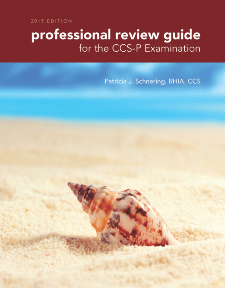 Professional Review Guide for the CCS-P Examination 2015 Edition