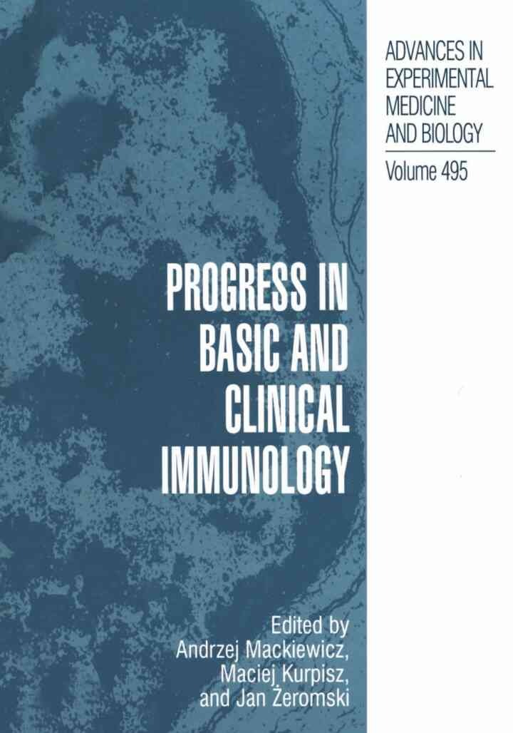 Progress in Basic and Clinical Immunology, 1st Edition