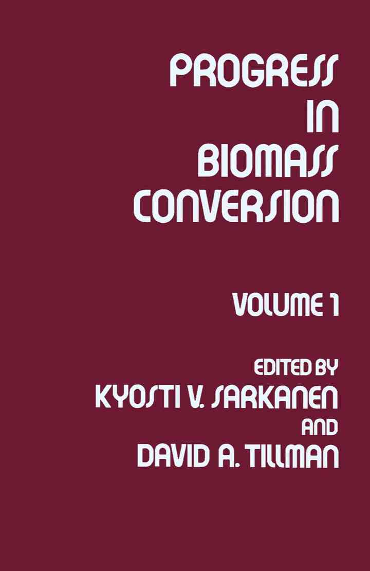 Progress in Biomass Conversion: Volume I