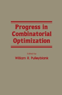 Progress in Combinatorial Optimization