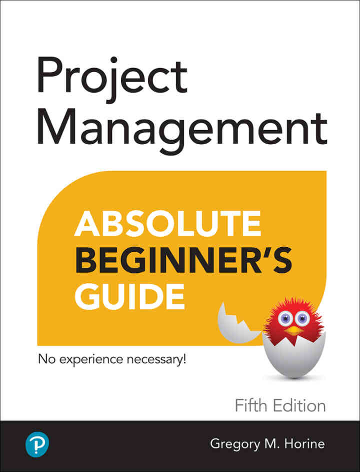 Project Management Absolute Beginner's Guide 5th Edition
