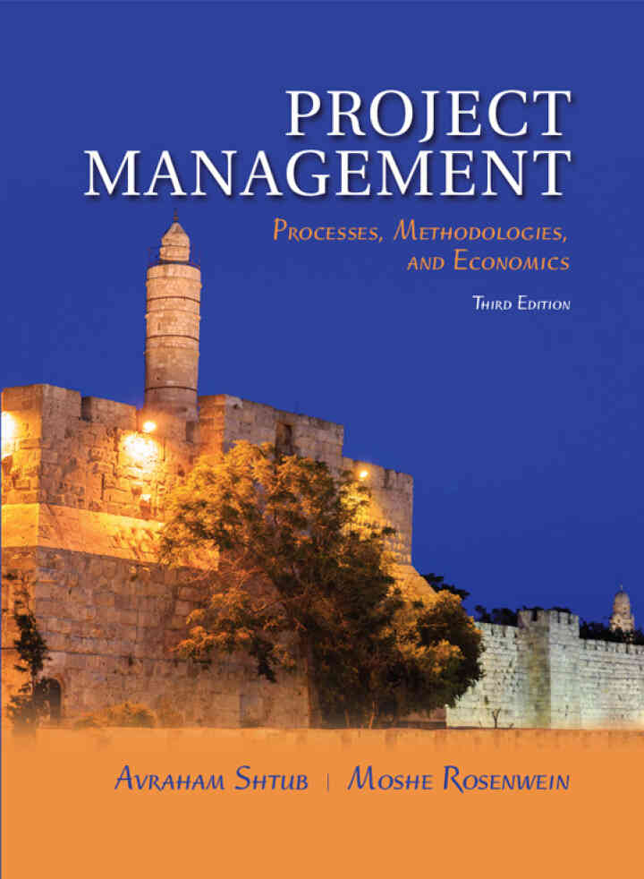 Project Management: Processes, Methodologies, and Economics, 3rd Edition