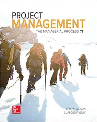Project Management: The Managerial Process (7th Edition)