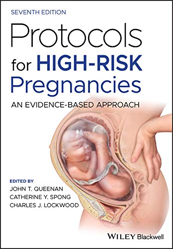 Protocols for High-Risk Pregnancies: An Evidence-Based Approach