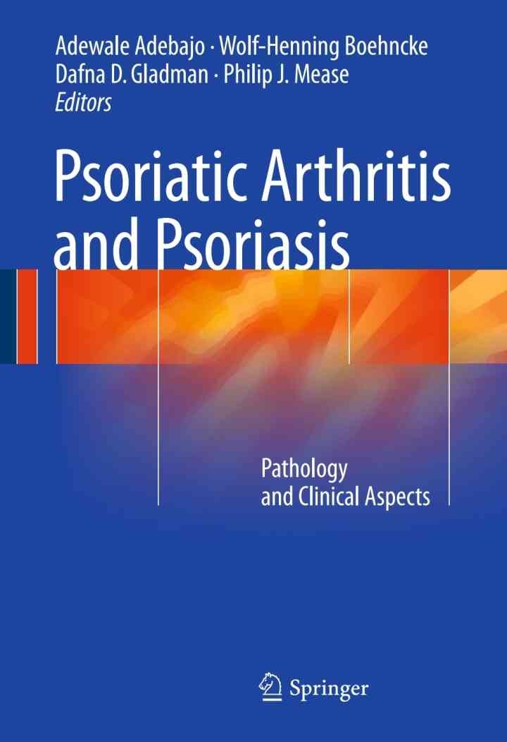 Psoriatic Arthritis and Psoriasis: Pathology and Clinical Aspects