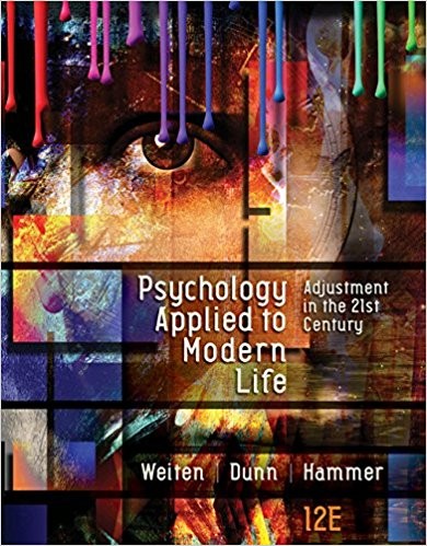 Psychology Applied to Modern Life: Adjustment in the 21st Century 12th Edition