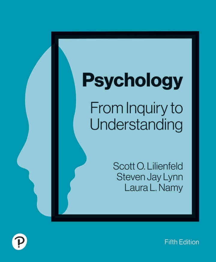 Psychology: From Inquiry to Understanding From Inquiry to Understanding, 5th Edition