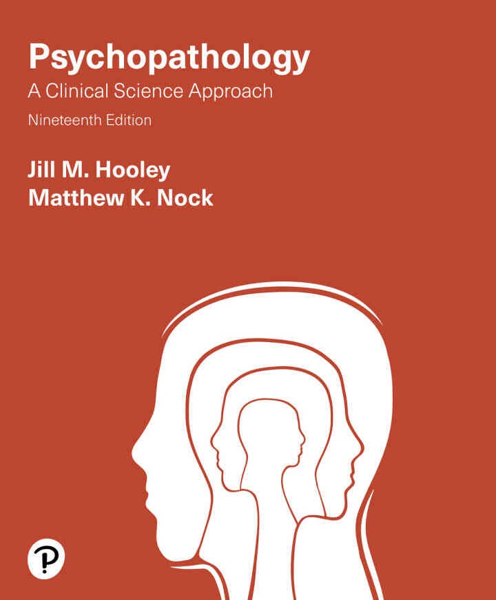 Psychopathology: A Clinical Science Approach, 19th Edition