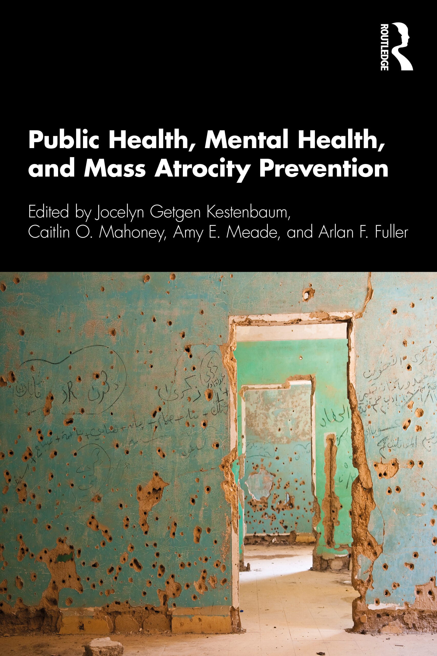 Public Health Mental Health and Mass Atrocity Prevention Book
