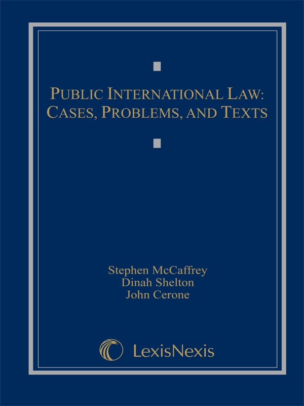 Public International Law: Cases, Problems, and Texts (2010)