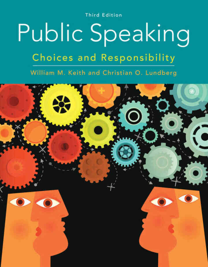 Public Speaking: Choices and Responsibility, 3rd Edition