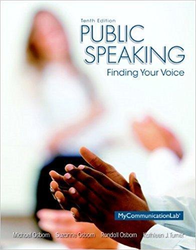 Public Speaking Finding Your Voice 10th Edition by Michael Osborn