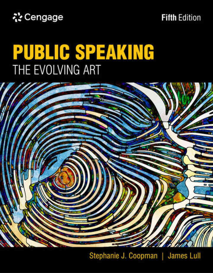 Public Speaking: The Evolving Art 5th Edition
