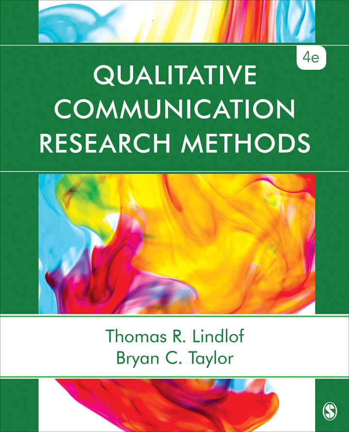 Qualitative Communication Research Methods 4th Edition