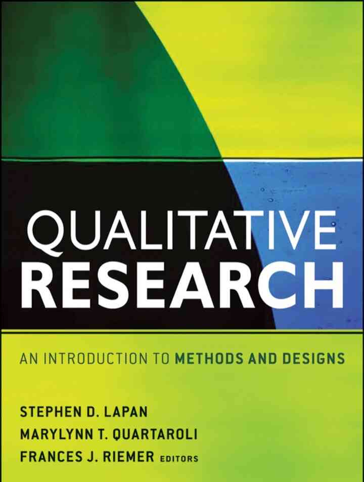 Qualitative Research: An Introduction to Methods and Designs, 1st Edition