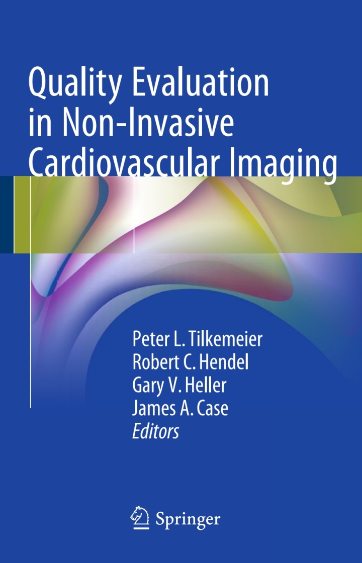 Quality Evaluation in Non-Invasive Cardiovascular Imaging: A Handbook for Non-Invasive Cardiovascular Medicine