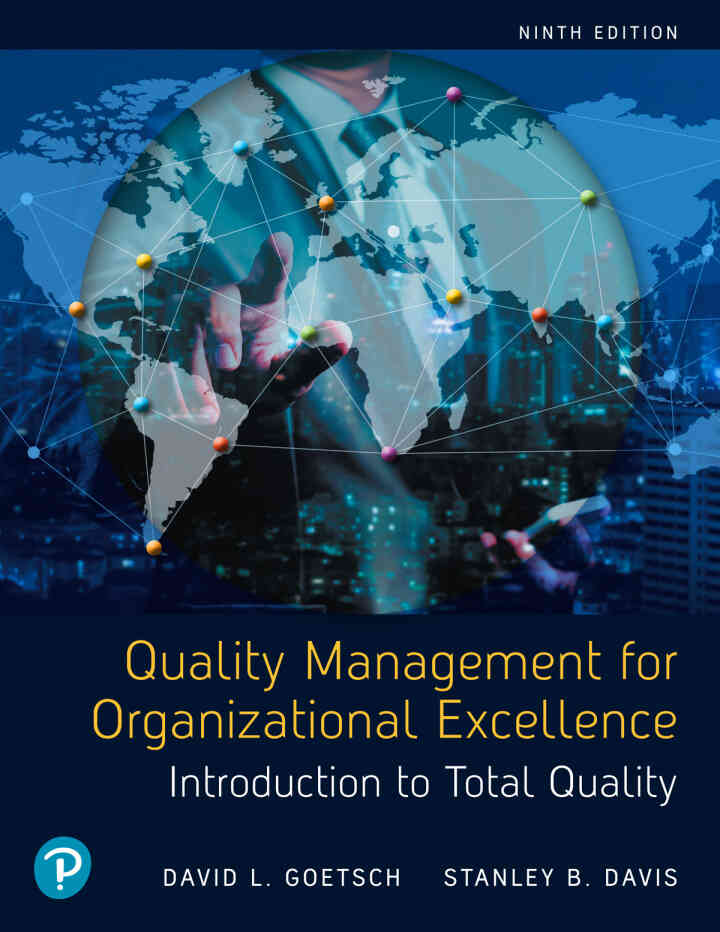 Quality Management for Organizational Excellence: Introduction to Total Quality, 9th Edition