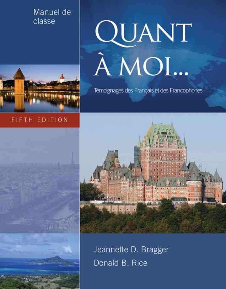 Quant ? moi: Te?moignages Des Franc?ais Et Des Francophones 5th Edition