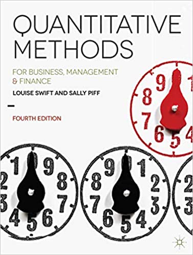 Quantitative Methods: for Business, Management and Finance
