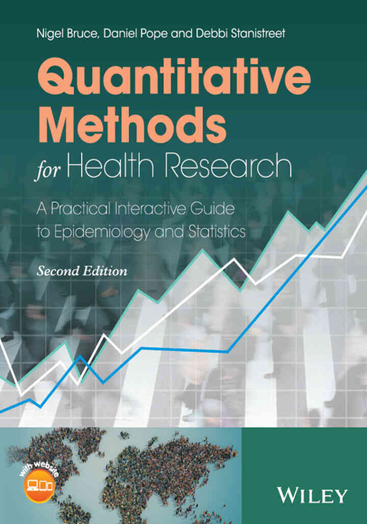 Quantitative Methods for Health Research: A Practical Interactive Guide to Epidemiology and Statistics, 2nd Edition