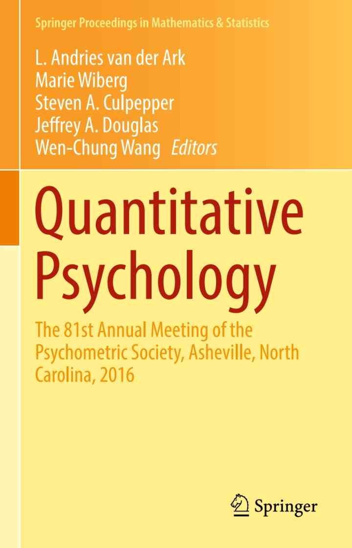 Quantitative Psychology: The 81st Annual Meeting of the Psychometric Society, Asheville, North Carolina, 2016